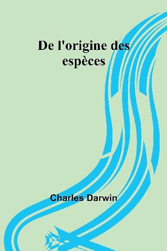 De l'origine des espèces