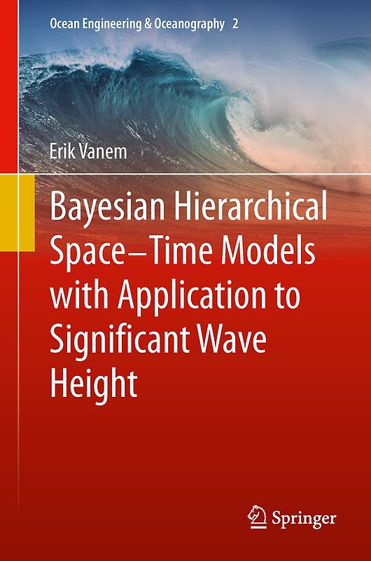 Bayesian Hierarchical Space-Time Models with Application to Significant Wave Height