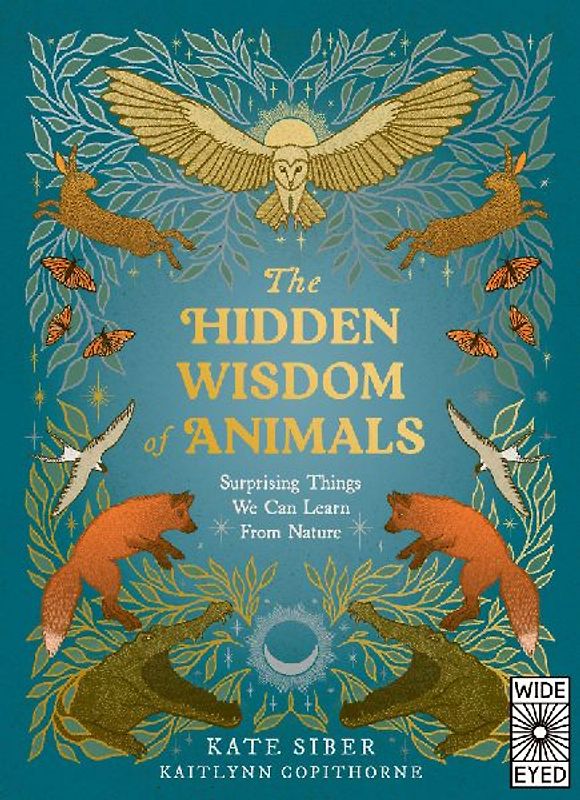 The Hidden Wisdom of Animals
