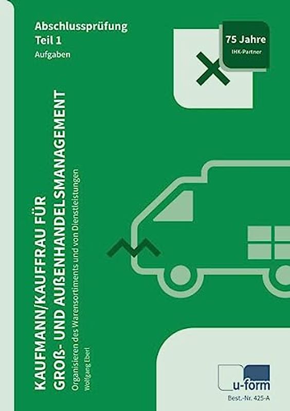 Kaufmann / Kauffrau für Groß- und Außenhandelsmanagement