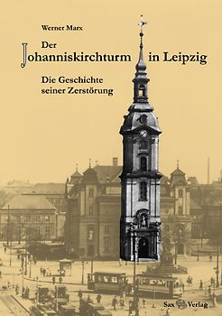 Der Johanniskirchturm in Leipzig