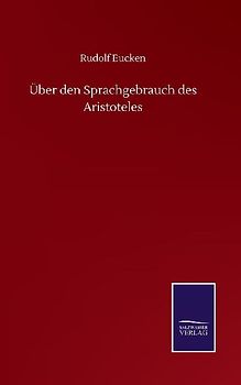 Über den Sprachgebrauch des Aristoteles
