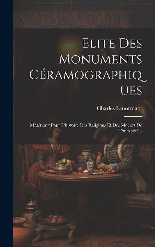 Elite Des Monuments Céramographiques