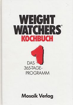 Weight Watchers Kochbuch: Band 1 - Das 365-Tage-Programm [Gebundene Ausgabe]