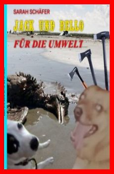 Jack / Jack und Bello für die Umwelt