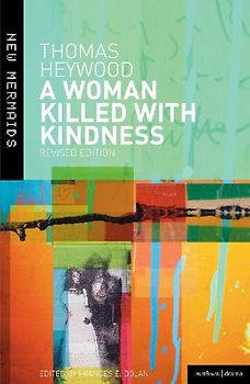 A Woman Killed With Kindness