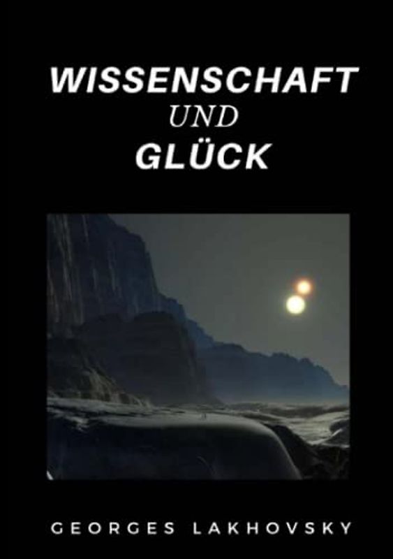 Wissenschaft und Glück