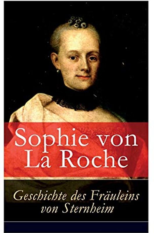 Geschichte des Fräuleins von Sternheim