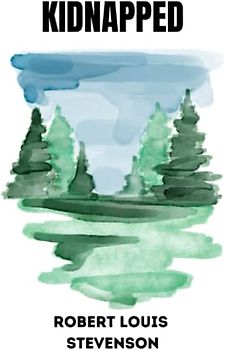 Kidnapped by Robert Louis Stevenson