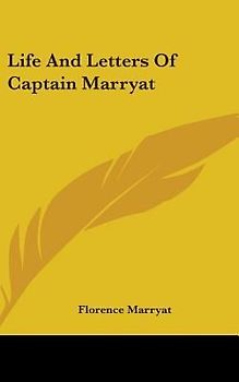 Life And Letters Of Captain Marryat
