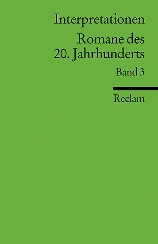 Interpretationen: Romane des 20. Jahrhunderts