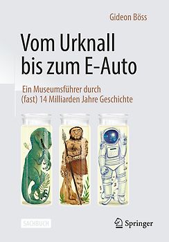 Vom Urknall bis zum E-Auto
