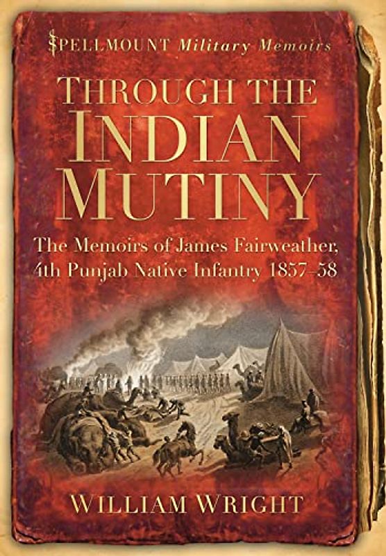 Through the Indian Mutiny