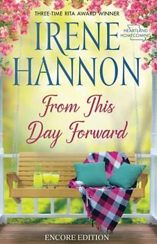 From This Day Forward: Encore Edition (Heartland Homecoming, Band 1)