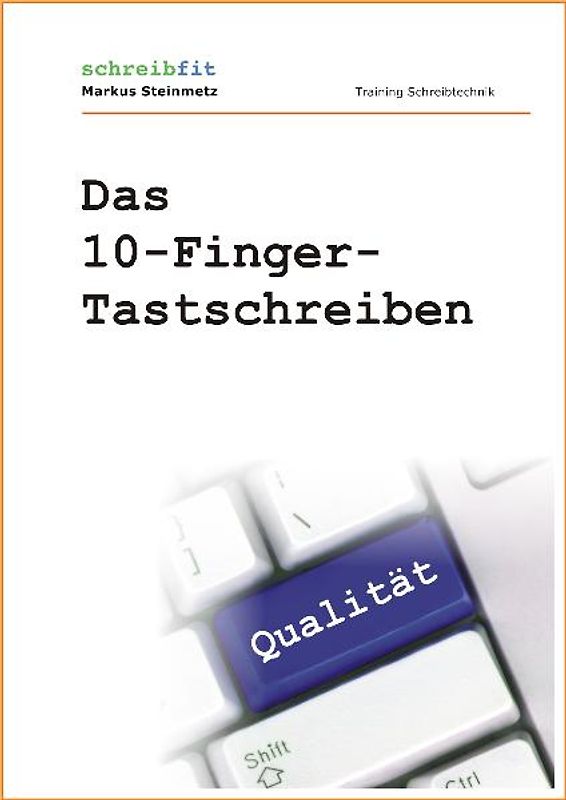 Das 10-Finger-Tastschreiben