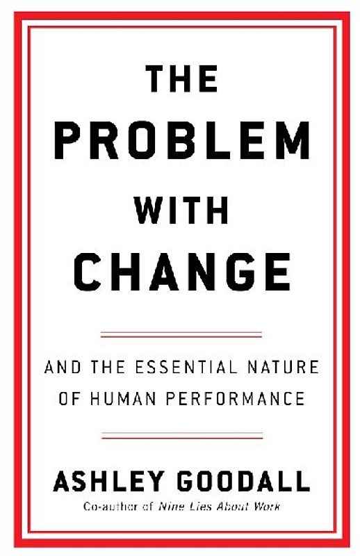 The Problem With Change