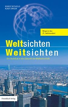 Weltsichten - Weitsichten