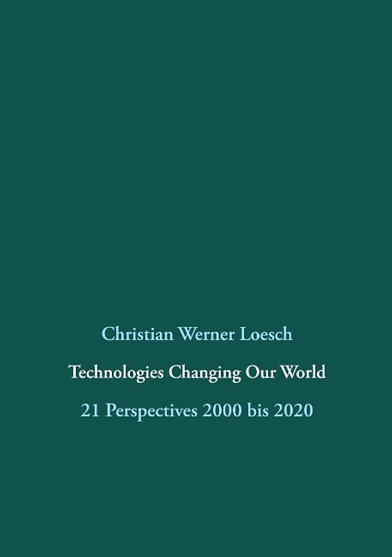 Technologies Changing Our World