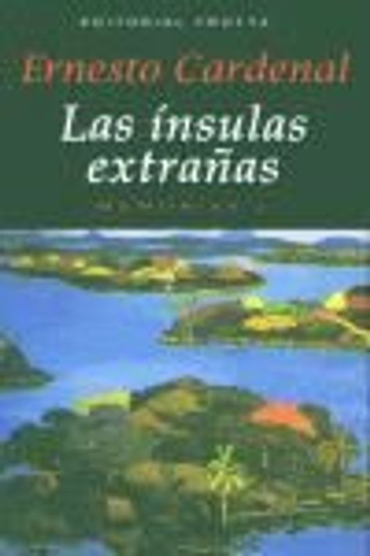 Las ínsulas extrañas : memorias 2