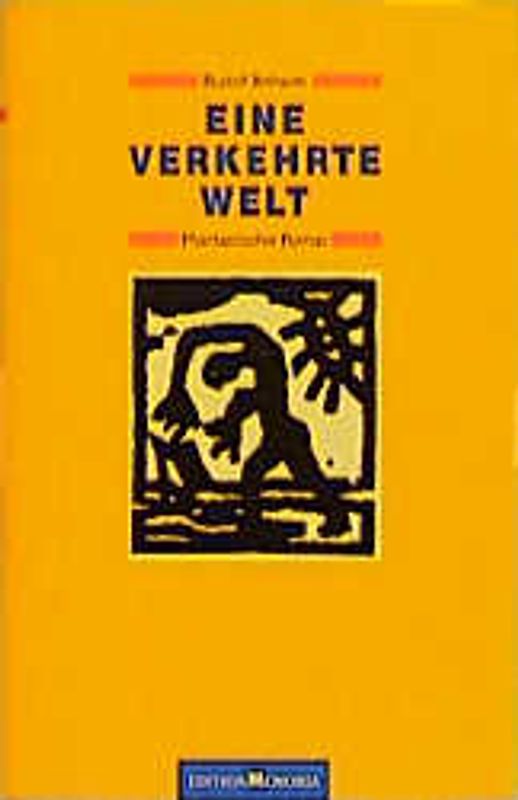 Eine verkehrte Welt. Phantastischer Roman