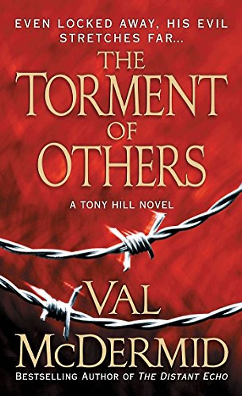 The Torment of Others (St. Martin's Minotaur Mysteries) - Val McDermid