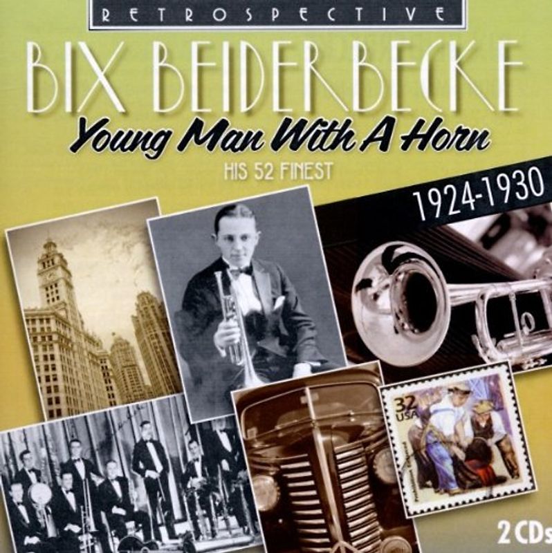 Beiderbecke,Bix - Bix Beiderbecke-His 52 Finest