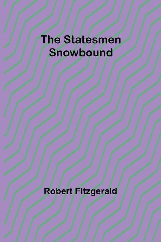 The Statesmen Snowbound