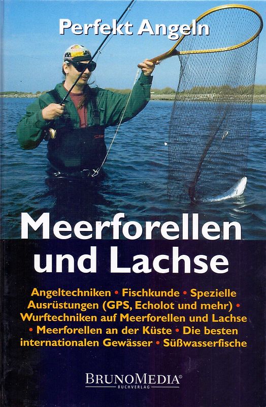 Perfekt Angeln: Meerforellen und Lachse - Thomas Hasenkrug & Frank Weissert [Gebundene Ausgabe]