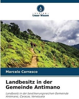 Landbesitz in der Gemeinde Antimano