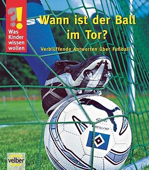 Wann ist der Ball im Tor?