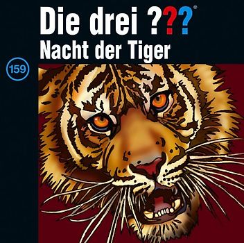 Die Drei ??? - 159/Nacht der Tiger
