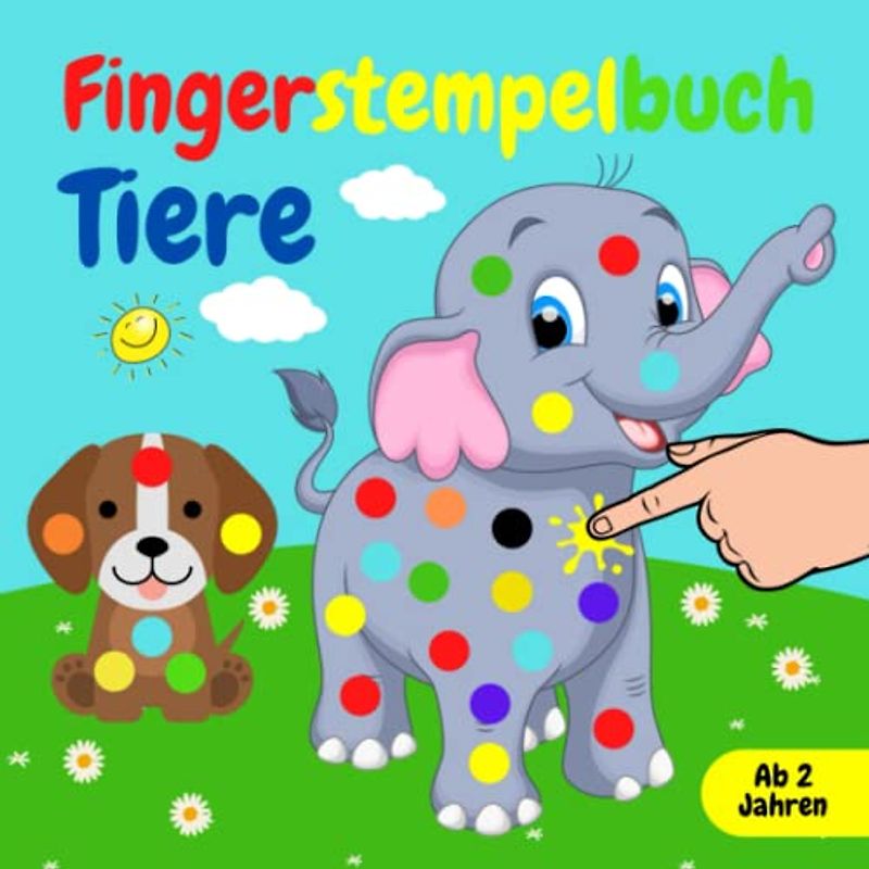 Fingerstempelbuch Tiere ab 2 Jahren: Fingerstempel Malbuch für Kinder | Basteln für Mädchen und Jungen | Fingerfarben Bastelbuch mit 50 Tierischen Süßen Bildern Zum Kreativen Kritzeln und Malen