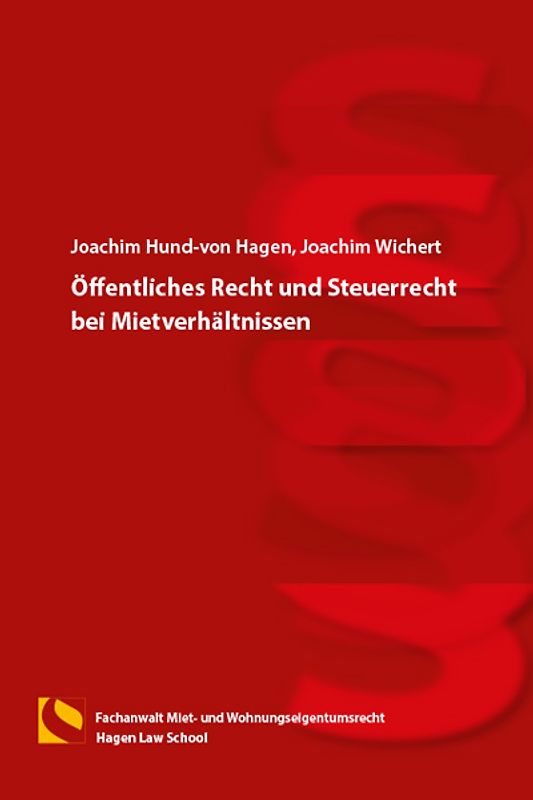 Öffentliches Recht und Steuerrecht bei Mietverhältnissen