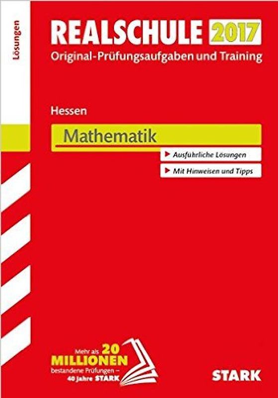 Abschlussprüfung Realschule Hessen -  Mathematik Lösungsheft
