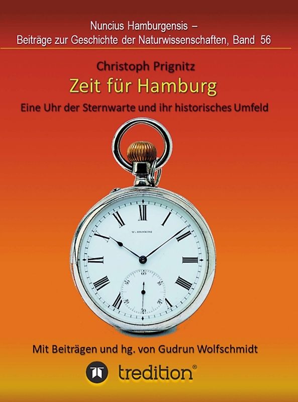 Zeit für Hamburg - Eine Uhr der Sternwarte und ihr historisches Umfeld