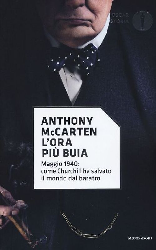 L' ora più buia. Maggio 1940: come Churchill ha salvato il mondo dal baratro