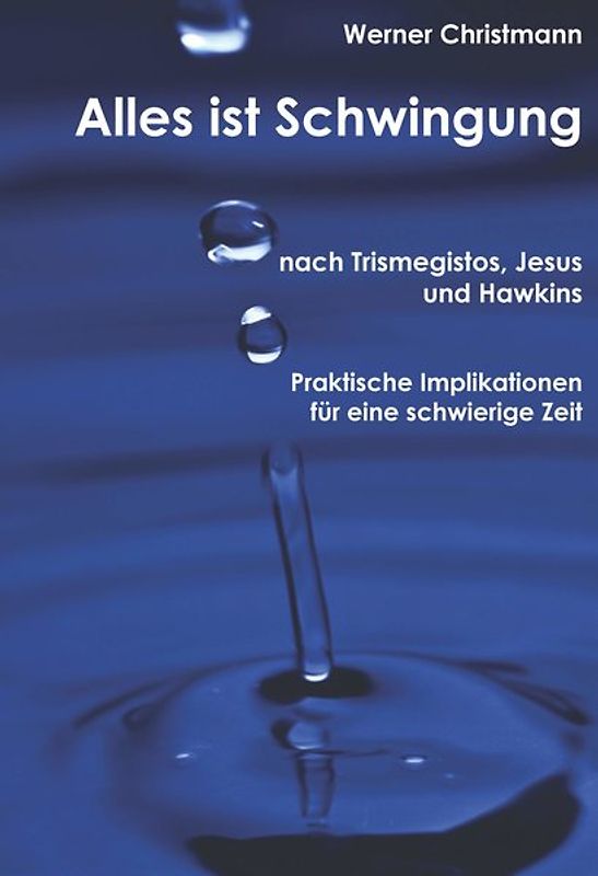 Alles ist Schwingung