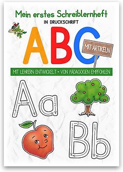 Mein buntes Kinder-ABC in Druckschrift mit Artikeln. Schreiblernheft in DINA 4, auf 120g/m² Zeichenkarton