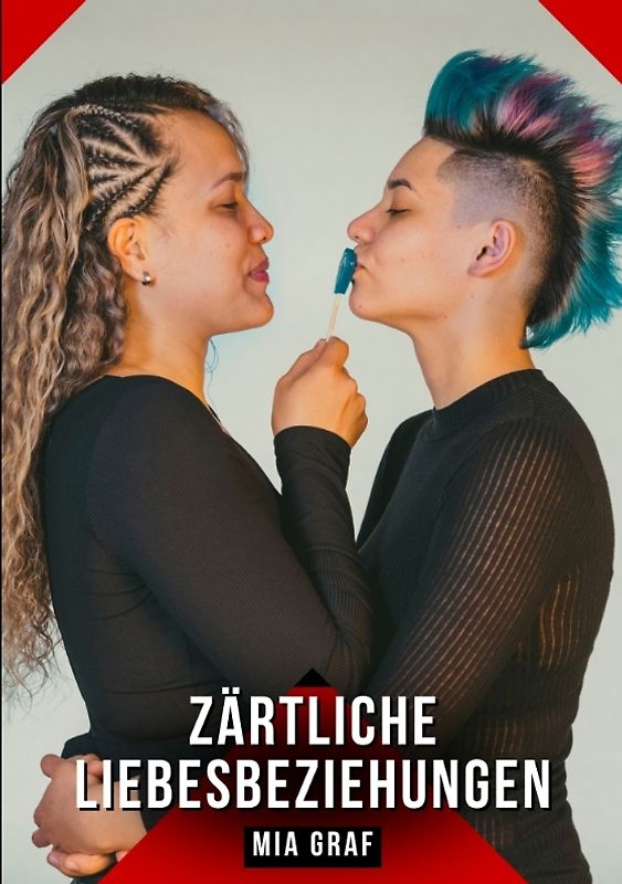 Zärtliche Liebesbeziehungen