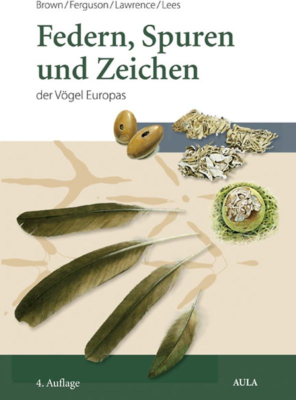 Federn, Spuren und Zeichen der Vögel Europas