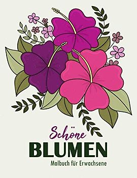 Schöne Blumen Malbuch für Erwachsene: Malbuch mit Schöne Blumen zum Anti-Stress-Wirkung | Das Ausmalbuch mit 35 Blumen Motiven für Erwachsene | Mandalas zum Ausmalen und Entspannen Zuhause, Großformat