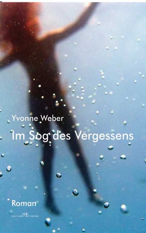 Im Sog des Vergessens