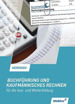Buchführung und kaufmännisches Rechnen für die Aus- und Weiterbildung
