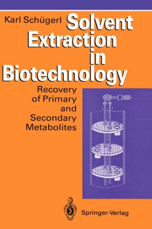 Solvent Extraction in Biotechnology