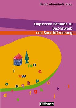 Empirische Befunde zu Daz-Erwerb und Sprachförderung