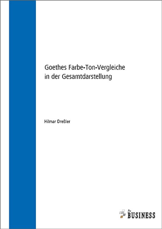 Goethes Farbe-Ton-Vergleiche in der Gesamtdarstellung
