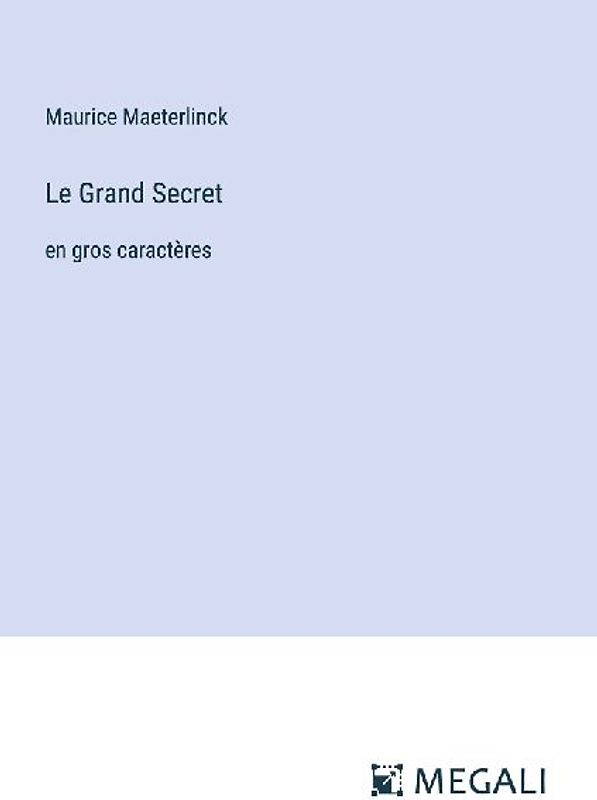 Le Grand Secret