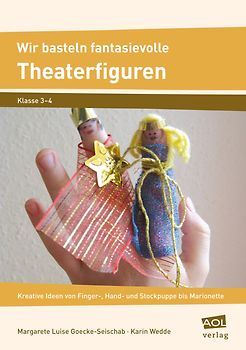 Wir basteln fantasievolle Theaterfiguren