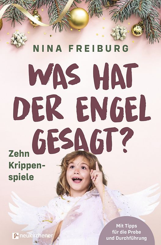 Was hat der Engel gesagt?