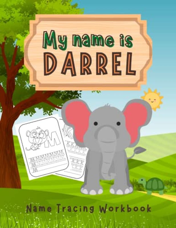 MY NAME IS DARREL | NAME TRACING WORKBOOK | LEARN TO WRITE WORKBOOK FOR KIDS | KIDS COLORING AND TRACING ACTIVITY BOOK